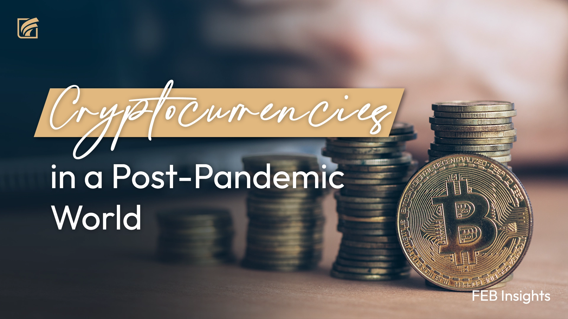Cryptocurrencies in a Post-Pandemic World